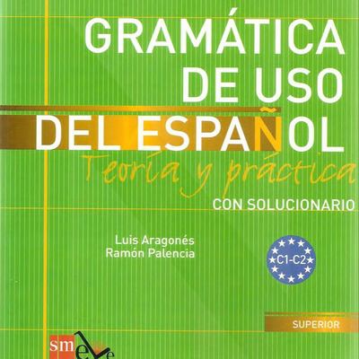 خرید کتاب گرامر اسپانیایی Gramatica De Uso Del Espanol C1-C2 