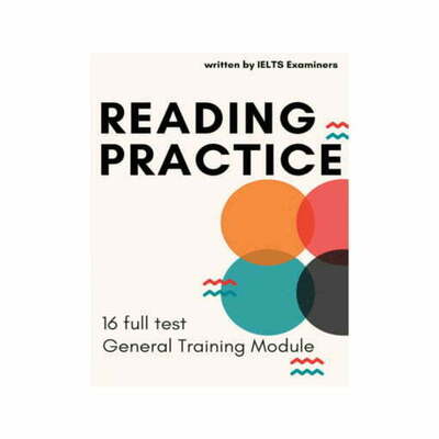 Reading Practice 16 Full Test General Training Module