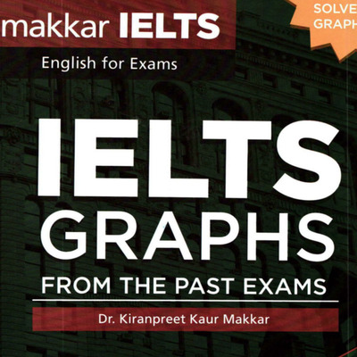 Makkar IELTS Graphs