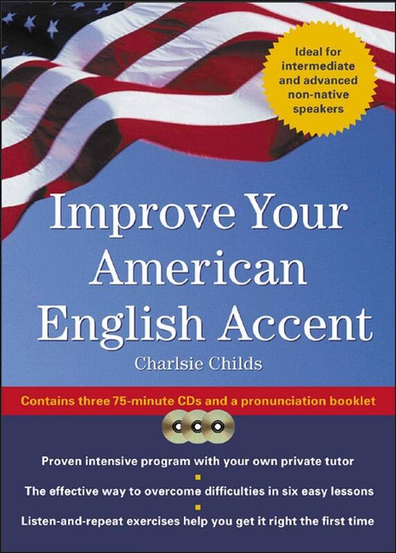  Improve Your American English Accent  Charlsie Childs 