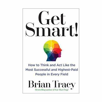 خرید کتاب رمان انگلیسی Get Smart - Brian Tracy برایان تریسی